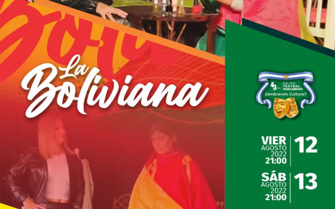 Cultura: obra teatral «La Boliviana»