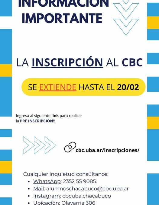 Hasta el 20 de febrero de 2025 se extiende la inscripción para realizar el CBC presencial en Chacabuco.