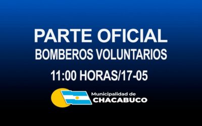 PARTE OFICIAL, SÁBADO 17/05, 11:00 HORAS Temporal: Actualización oficial de Bomberos Voluntarios y Comité de Crisis