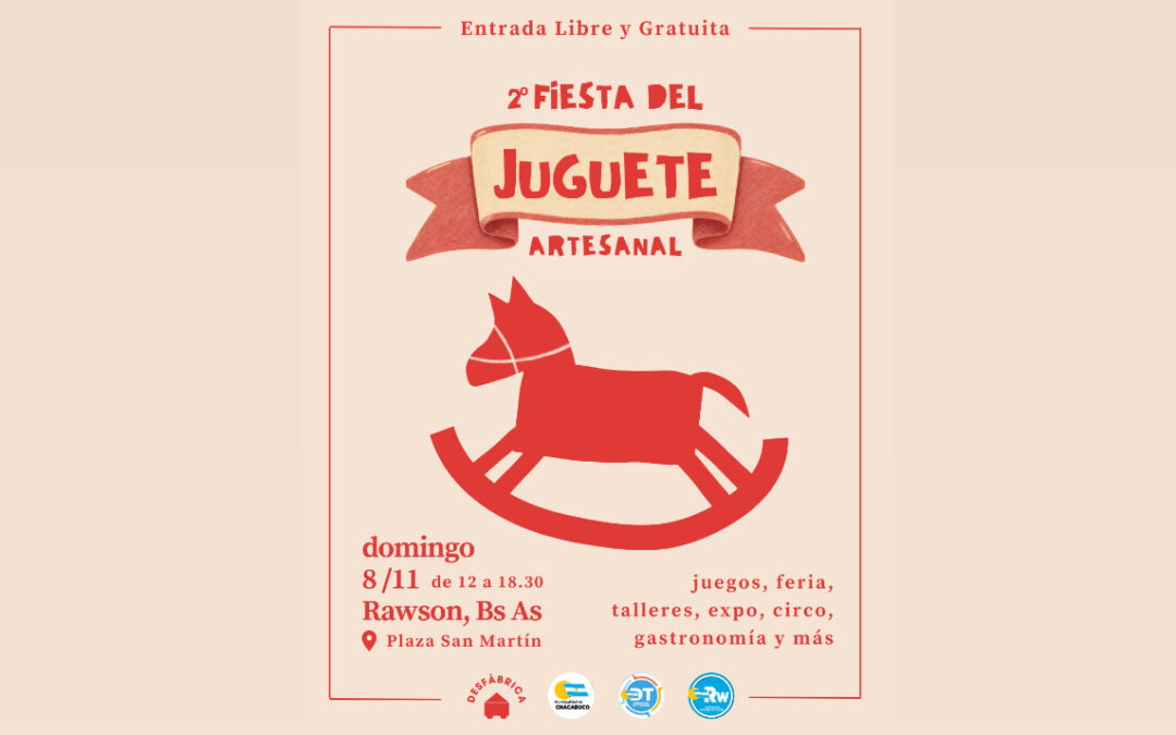 2° Fiesta del Juguete Artesanal – 8 de noviembre